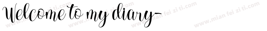 Welcome to my diary字体转换
